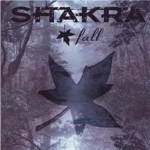 SHAKRA - fall (2005)