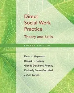 Direct Social Work Practice: Theory and Skills (8th Edition) (repost)