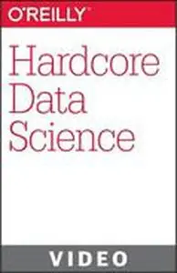 Oreilly - Hardcore Data Science