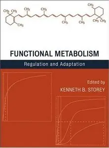 Functional Metabolism: Regulation and Adaptation