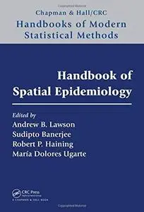 Handbook of Spatial Epidemiology (repost)