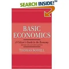Basic Economics: A Citizens Guide to the Economy
