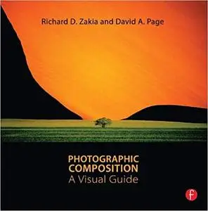 Photographic Composition: A Visual Guide