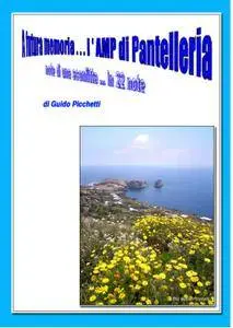 A futura memoria… l’AMP di Pantelleria