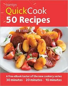 Hamlyn QuickCook: 50 Recipes: A free taster of the new cookery series (repost)