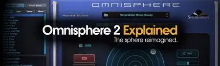 Omnisphere 2 Explained