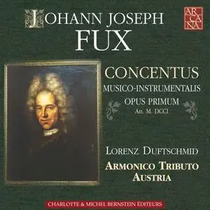 Lorenz Duftschmid, Armonico Tributo Austria - Johann Joseph Fux: Concentus Musico-Instrumentalis I (1998)