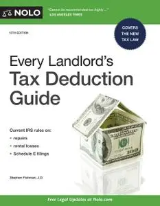 Every Landlord's Tax Deduction Guide, 15th Edition