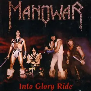 Manowar - Into Glory Ride (1983)