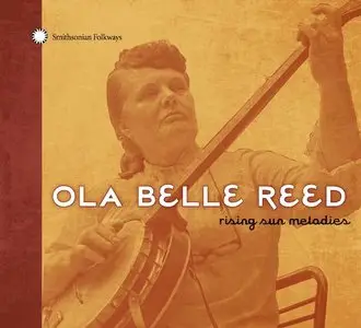Ola Belle Reed – Rising Sun Melodies (2010)