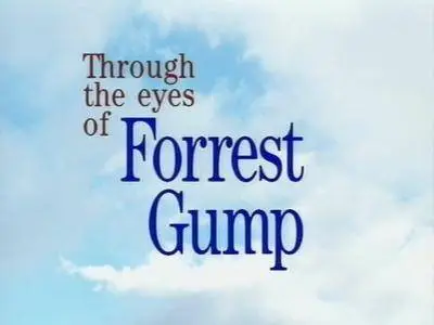 Paramount - Through the Eyes of Forrest Gump (1994)