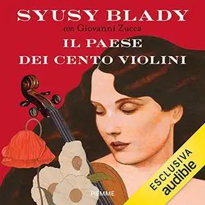 «Il paese dei cento violini» by Syusy Blady
