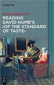 Reading David Hume s of the Standard of Taste