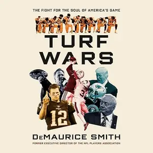 Turf Wars: The Fight for the Soul of America's Game [Audiobook]