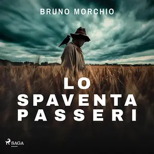 «Lo spaventapasseri» by Bruno Morchio