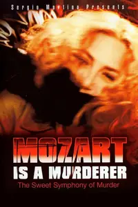 Mozart Is a Murderer (1999) Mozart è un assassino