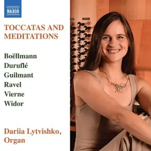Dariia Lytvishko - Toccatas & Meditations (2025) [Official Digital Download 24/96]