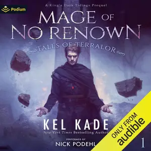 Mage of No Renown: Tales of Terralor