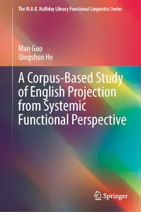 A Corpus-Based Study of Projection in English from the Systemic Functional Perspective