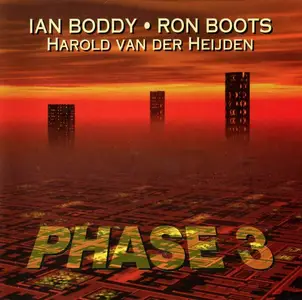 Ian Boddy, Ron Boots, Harold Van Der Heijden - Phase 3 (1997)