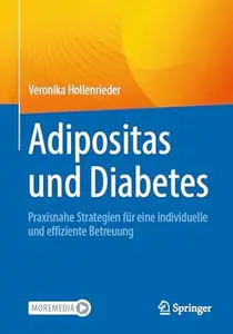 Adipositas und Diabetes: Praxisnahe Strategien für eine individuelle und effiziente Betreuung