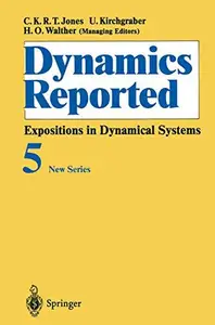 Dynamics Reported: Expositions in Dynamical Systems