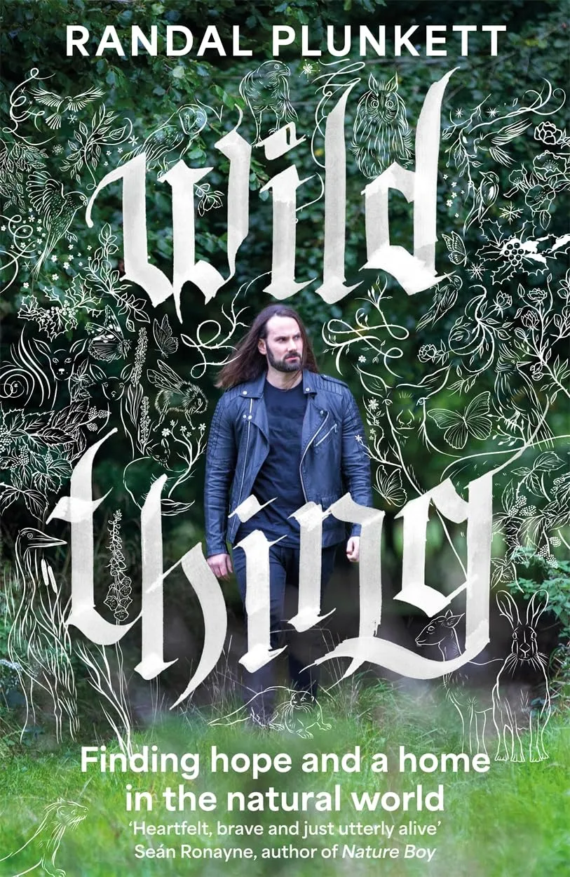 Wild Thing: Finding hope and a home in the natural world