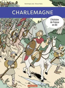 L'Histoire De France En BD - Charlemagne (Nouvelle Edition)