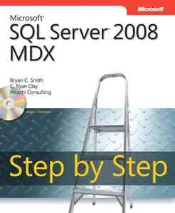 Microsoft® SQL Server® 2008 MDX Step by Step