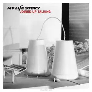My Life Story - Joined Up Talking (25th Anniversary Edition / Remastered) (2000/2025) [Official Digital Download]