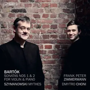 Frank Peter Zimmermann, Dmytro Choni - Frank Peter Zimmermann plays Bartók & Szymanowski (2025)