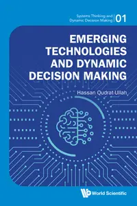 Emerging Technologies And Dynamic Decision Making