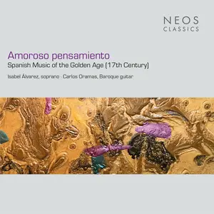 Isabel Alvarez - Amoroso pensamiento: Spanish Music of the Golden Age (17th Century) (2025)