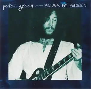 Peter Green - Blues By Green (2003)