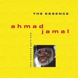 Ahmad Jamal - The Essence (Remastered) (1995/2025)