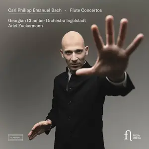 Ariel Zuckermann & Georgian Chamber Orchestra Ingolstadt - C. P. E. Bach: Flute Concertos (2025) [Digital Download 24/96]