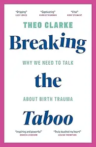 Breaking the Taboo: Why we need to talk about birth trauma