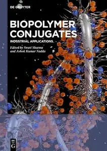 Biopolymer Conjugates: Industrial Applications