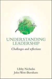 Understanding Leadership: Challenges and Reflections