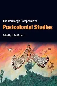 The Routledge Companion To Postcolonial Studies