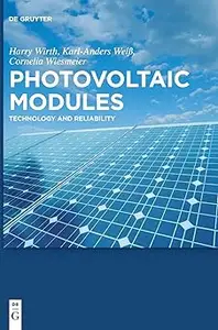 Photovoltaic Modules: Technology and Reliability