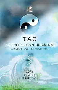 TAO: The Full Return To Nature