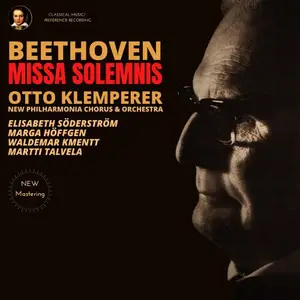 New Philharmonia Chorus, New Philharmonia Orchestra, Otto Klemperer - Beethoven: Missa Solemnis, Op. 123 Otho Klemperer (2025)