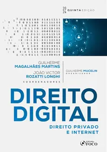 Direito Digital: Direito privado e internet (Portuguese Edition)