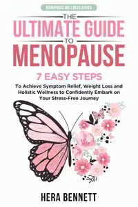 The Ultimate Guide to Menopause