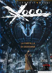 Xoco - Volume 1 - La Farfalla Di Ossidiana