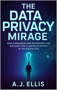 The Data Privacy Mirage