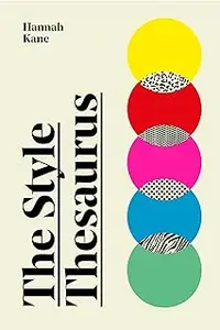 The Style Thesaurus: A definitive