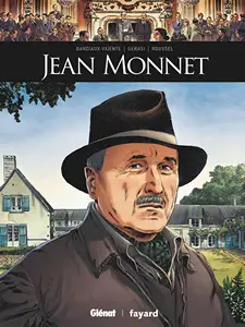 Ils ont fait l'Histoire - Tome 42 - Jean Monnet