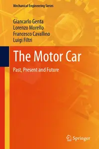The Motor Car: Past, Present and Future